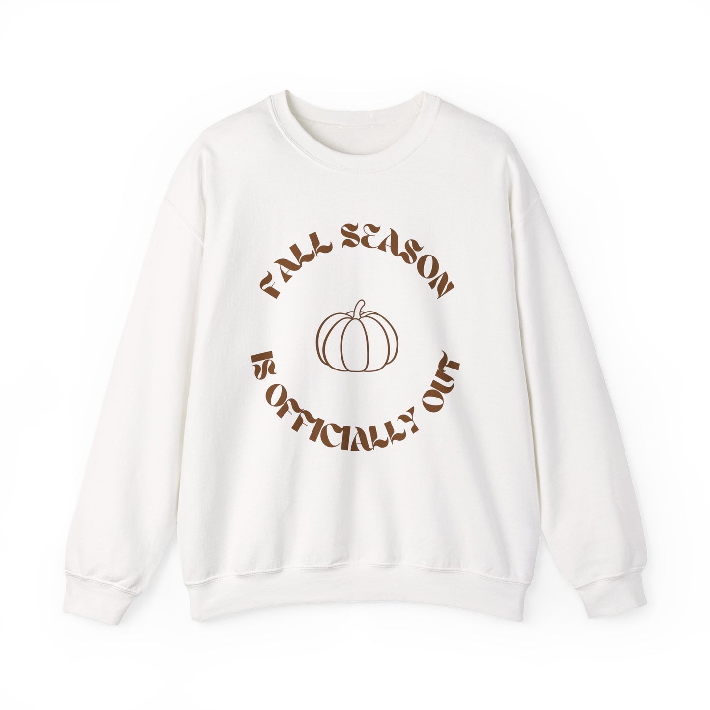 Fall Season Is Officially Out Sweatshirt – Cozy Autumn Pullover with Pumpkin Design