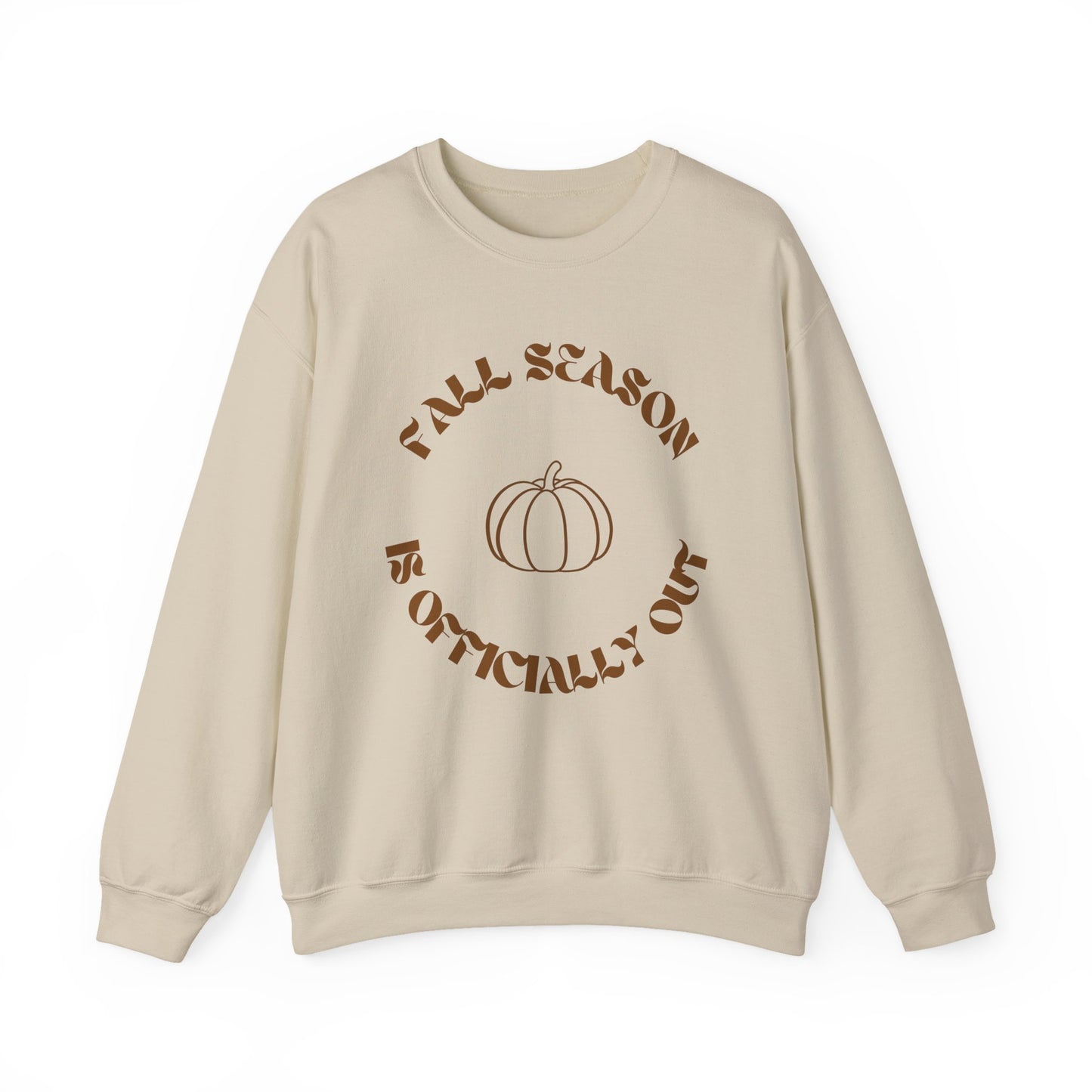 Fall Season Is Officially Out Sweatshirt – Cozy Autumn Pullover with Pumpkin Design