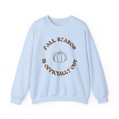 Fall Season Is Officially Out Sweatshirt – Cozy Autumn Pullover with Pumpkin Design
