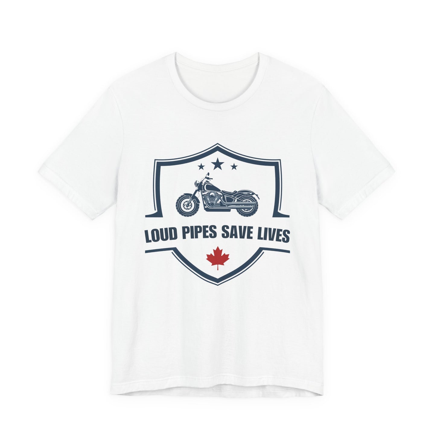 Loud Pipes Save Lives T-Shirt — Canadian Motorcycle Biker Shirt With Maple Leaf