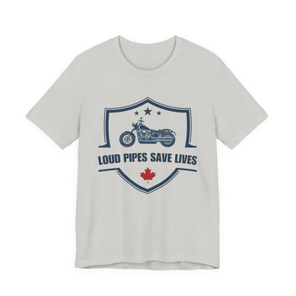 Loud Pipes Save Lives T-Shirt — Canadian Motorcycle Biker Shirt With Maple Leaf